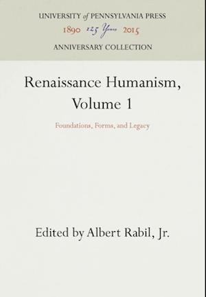 Renaissance Humanism, Volume 1