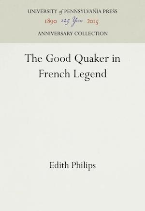 Good Quaker in French Legend