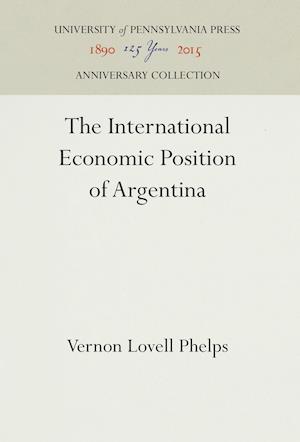 The International Economic Position of Argentina