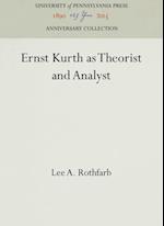 Ernst Kurth as Theorist and Analyst