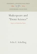 Shakespeare and "Demi-Science"