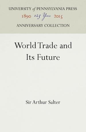 World Trade and Its Future