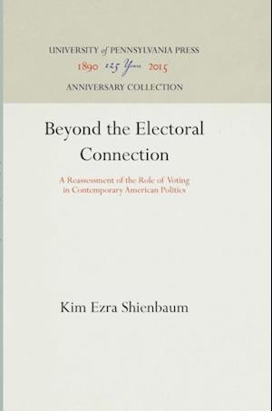 Beyond the Electoral Connection