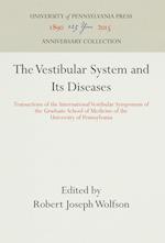 The Vestibular System and Its Diseases