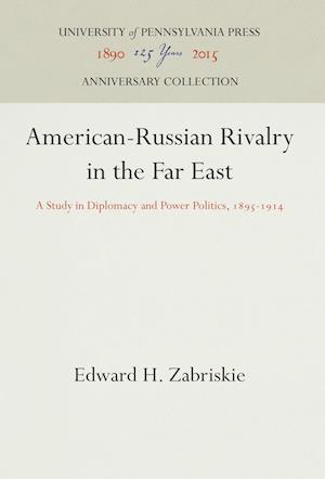 American-Russian Rivalry in the Far East