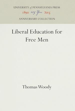 Liberal Education for Free Men