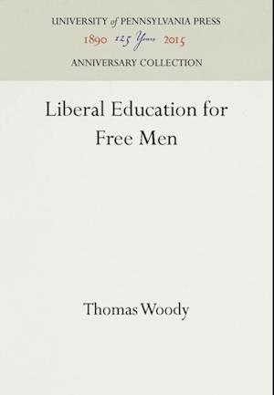 Liberal Education for Free Men