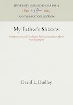 My Father's Shadow