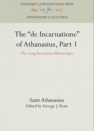 The de Incarnatione of Athanasius, Part 1