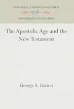 The Apostolic Age and the New Testament