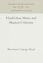 Elizabethan Music and Musical Criticism