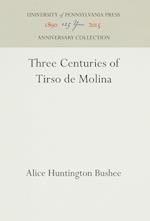 Three Centuries of Tirso de Molina