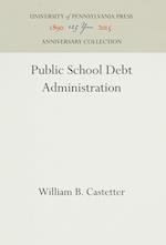 Public School Debt Administration