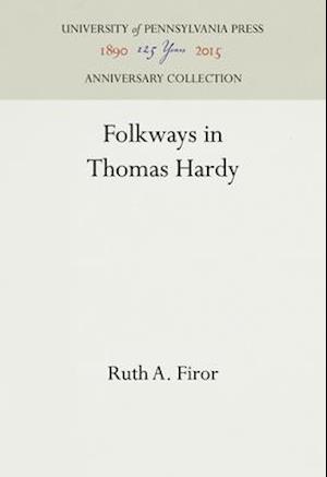 Folkways in Thomas Hardy