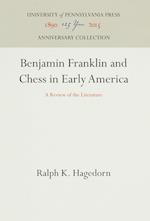Benjamin Franklin and Chess in Early America