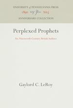 Perplexed Prophets