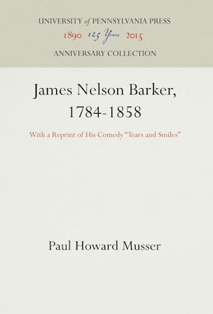 James Nelson Barker, 1784-1858