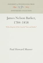 James Nelson Barker, 1784-1858