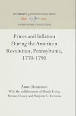 Prices and Inflation During the American Revolution, Pennsylvania, 1770-1790