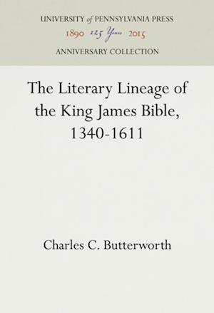 Literary Lineage of the King James Bible, 1340-1611