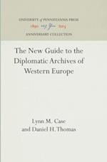 New Guide to the Diplomatic Archives of Western Europe