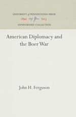 American Diplomacy and the Boer War