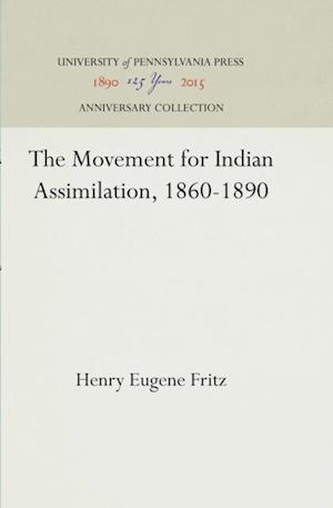 Movement for Indian Assimilation, 1860-1890