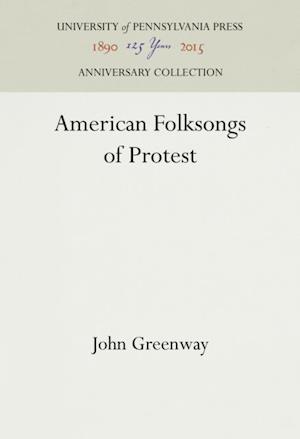 American Folksongs of Protest