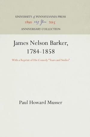 James Nelson Barker, 1784-1858