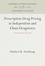 Prescription Drug Pricing in Independent and Chain Drugstores
