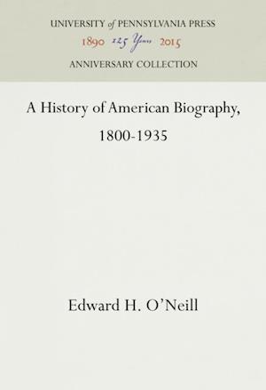 History of American Biography, 1800-1935