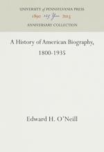 History of American Biography, 1800-1935