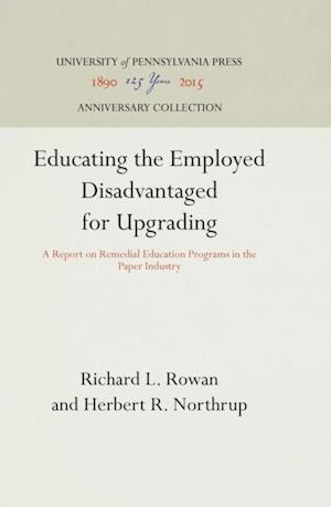 Educating the Employed Disadvantaged for Upgrading