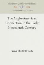 Anglo-American Connection in the Early Nineteenth Century