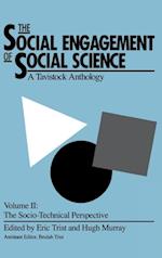 Social Engagement of Social Science, a Tavistock Anthology, Volume 2