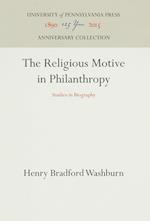 The Religious Motive in Philanthropy