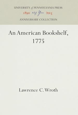 An American Bookshelf, 1775