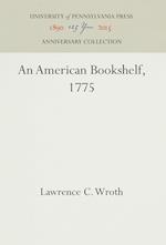 An American Bookshelf, 1775