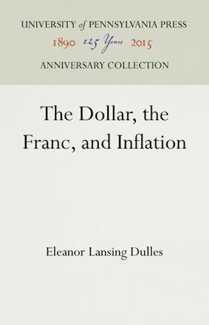 Dollar, the Franc, and Inflation