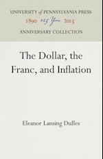 Dollar, the Franc, and Inflation