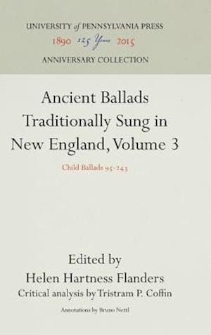 Ancient Ballads Traditionally Sung in New England, Volume 3