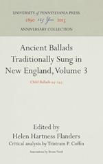 Ancient Ballads Traditionally Sung in New England, Volume 3