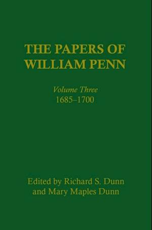 Papers of William Penn, Volume 3