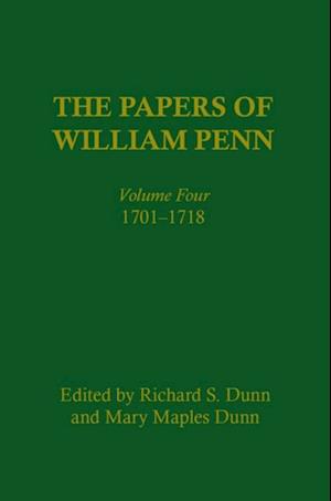 Papers of William Penn, Volume 4