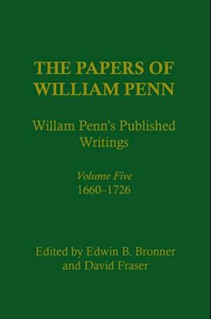 Papers of William Penn, Volume 5