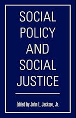 Social Policy and Social Justice