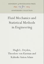 Fluid Mechanics and Statistical Methods in Engineering