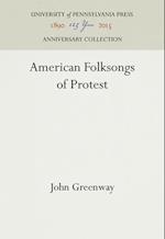 American Folksongs of Protest