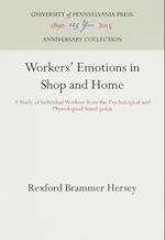 Workers' Emotions in Shop and Home