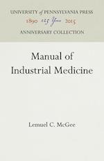 Manual of Industrial Medicine